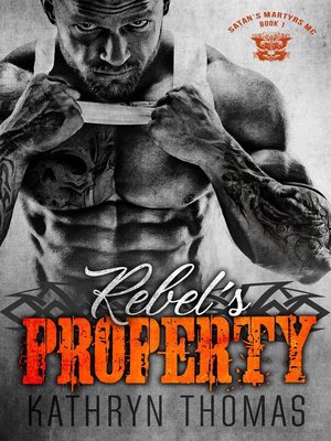 cover image of Rebel's Property (Book 1)